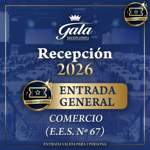 Entrada General — Recepción 2026 — COMERCIO 67