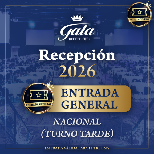 Entrada General — Recepción 2026 — NACIONAL (Turno Tarde)